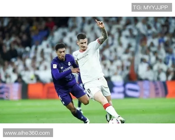 皇马主场迎战比尔巴鄂争夺西甲冠军关键战役即将上演